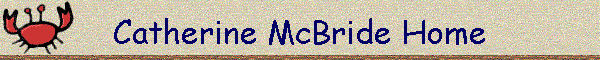 Catherine McBride Home